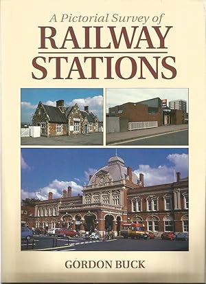 A Pictorial Survey of RAILWAY STATIONS