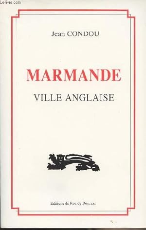 Image du vendeur pour Marmande ville anglaise mis en vente par Le-Livre