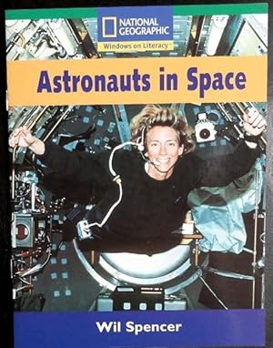 Seller image for Windows on Literacy Fluent (Technology; Set B; Science): Astronauts in Space (Nonfiction Reading and Writing Workshops) for sale by GuthrieBooks