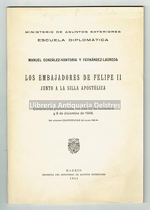 Bild des Verkufers fr Los embajadores de Felipe II junto a la Silla Apostlica. zum Verkauf von Llibreria Antiquria Delstres