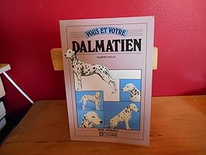 VOUS ET VOTRE DALMATIEN