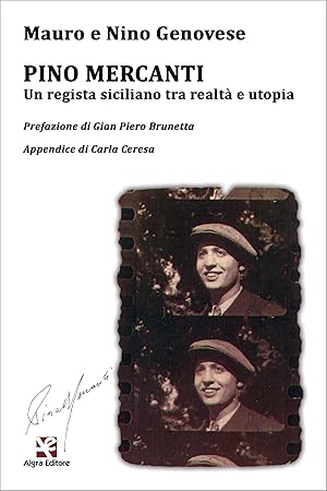 Seller image for Pino Mercanti. Un regista siciliano tra realt e utopia for sale by Libro Co. Italia Srl