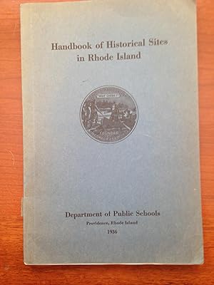 Handbook of Historical Sites in Rhode Island. Published in connection with the Tercentenary Celeb...