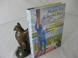 Bild des Verkufers fr HEAVEN IS A BEAUTIFUL PLACE; A Memoir of the South Carolina Coast zum Verkauf von Frey Fine Books