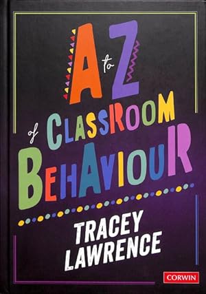 Seller image for to Z of Classroom Behaviour for sale by GreatBookPrices