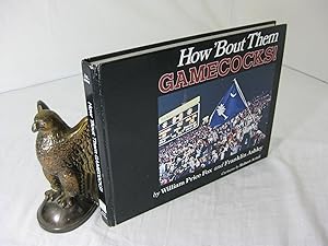 Seller image for HOW BOUT THEM GAMECOCKS!; Cartoons by Robert Ariail for sale by Frey Fine Books