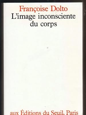 Bild des Verkufers fr L'image inconsciente du corps (Seuil/Psychanalyse) (French Edition) zum Verkauf von Livres Norrois