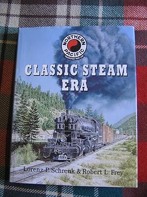 Imagen del vendedor de Northern Pacific Classic Steam Era a la venta por Empire Books