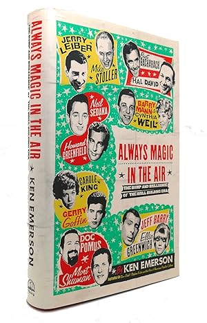 Imagen del vendedor de ALWAYS MAGIC IN THE AIR The Bomp and Brilliance of the Brill Building Era a la venta por Rare Book Cellar