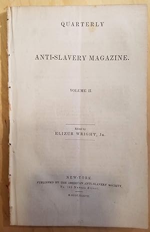 Image du vendeur pour QUARTERLY ANTI-SLAVE MGAZINE, Volume II, No. 4, July 1837. mis en vente par Bibliophilia Books