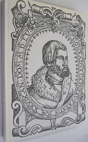 Imagen del vendedor de Conrad Gessner 1516-1565; Universalgelehrter Naturforscher Arzt a la venta por Midway Book Store (ABAA)