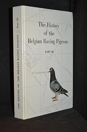 The History of the Belgian Racing Pigeons; Part III - 1983