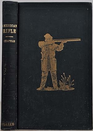 Image du vendeur pour INSTRUCTIONS TO YOUNG MARKSMEN, In All that Relates to the General Construction, Practical Manipulation, Causes and Liability to Error in Making Accurate Performances, and the Theoretic Principles Upon Which Such Accurate Performances are Founded, As Exhibited in the Improved American Rifle. mis en vente par Kurt Gippert Bookseller (ABAA)