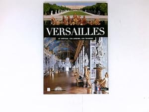 Imagen del vendedor de Versailles - le chateau, le parc, le domaine de trianon. a la venta por Antiquariat Buchhandel Daniel Viertel