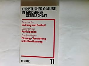 Seller image for Ordnung und Freiheit / Partizipation / Planung - Verwaltung - Selbstbestimmung / for sale by Antiquariat Buchhandel Daniel Viertel