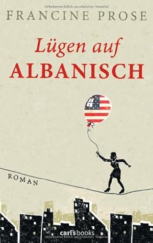 Bild des Verkufers fr Lgen auf Albanisch: Roman zum Verkauf von Antiquariat Buchhandel Daniel Viertel