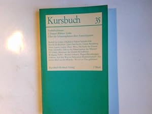 Bild des Verkufers fr Kursbuch 35 . Verkehrsformen. 1 Frauen Mnner Linke. ber die Schwierigkeiten ihrer Emanzipation. zum Verkauf von Antiquariat Buchhandel Daniel Viertel