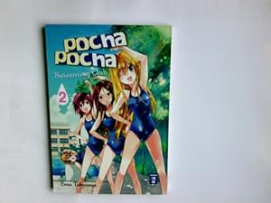 Bild des Verkufers fr Toyama, Ema: Pocha Pocha Swimming Club; Teil: 2. zum Verkauf von Antiquariat Buchhandel Daniel Viertel