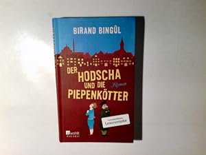 Seller image for Der Hodscha und die Piepenktter : Roman. Birand Bingl for sale by Antiquariat Buchhandel Daniel Viertel