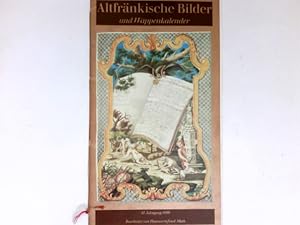 Altfränkische Bilder und Wappenkalender : 87. Jahrgang. Gesellschaft für Fränkische Geschichte Wü...