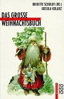 Seller image for Das groe Weihnachtsbuch for sale by Antiquariat Buchhandel Daniel Viertel