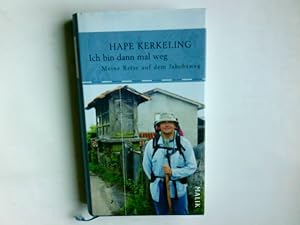 Ich bin dann mal weg : meine Reise auf dem Jakobsweg. Hape Kerkeling