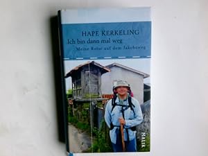 Ich bin dann mal weg : meine Reise auf dem Jakobsweg. Hape Kerkeling