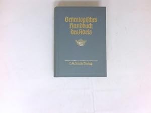 Genealogisches Handbuch der adeligen Häuser : A; Bd. VIII / Genealogisches Handbuch des Adels ; B...