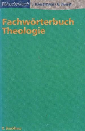 Image du vendeur pour Fachwrterbuch Theologie mis en vente par bcher-stapel