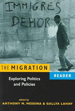 Bild des Verkufers fr Migration Reader : Exploring Politics And Policies zum Verkauf von GreatBookPrices