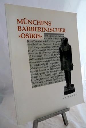 Bild des Verkufers fr Mnchens Barberinischer `Osiris`. Metamorphosen einer Gtterfigur. zum Verkauf von Versandantiquariat  Rainer Wlfel