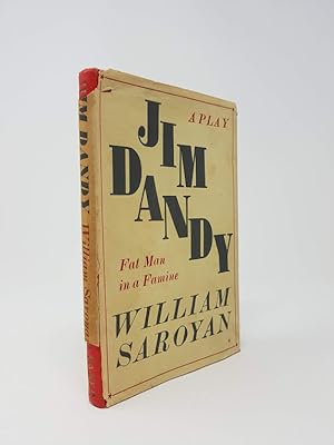 Jim Dandy: Fat Man in a Famine - A Play