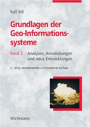 Seller image for Grundlagen der Geo-Informationssysteme Band 2: Analysen, Anwendungen und neue Entwicklungen for sale by Antiquariat Bookfarm