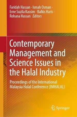 Seller image for Contemporary Management and Science Issues in the Halal Industry : Proceedings of the International Malaysia Halal Conference (IMHALAL) for sale by AHA-BUCH GmbH