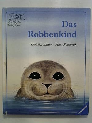 Bild des Verkufers fr Das Robbenkind. zum Verkauf von Buecherhof