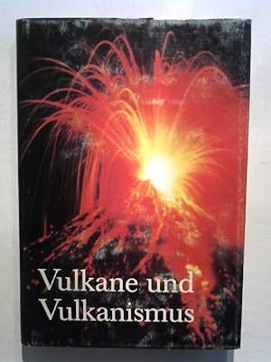 Vulkane und Vulkanismus.