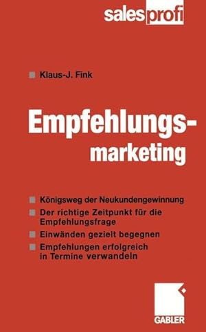 Bild des Verkufers fr Empfehlungsmarketing Knigsweg der Neukundengewinnung zum Verkauf von Antiquariat Bookfarm