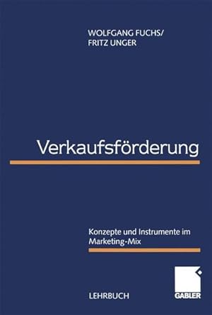 Bild des Verkufers fr Verkaufsfrderung Konzepte und Instrumente im Marketing-Mix zum Verkauf von Antiquariat Bookfarm