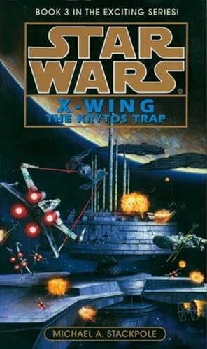 Seller image for Star Wars X-Wing: The Krytos Trap, Book 3 for sale by The Book House, Inc.  - St. Louis