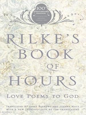 Imagen del vendedor de Rilke's Book of Hours : Love Poems to God a la venta por GreatBookPrices