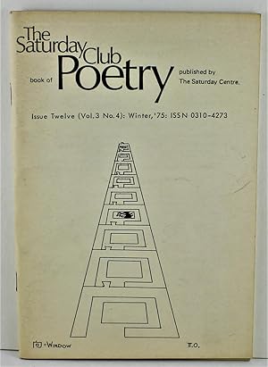 The Saturday Club book of Poetry Issue Twelve Volume three Number four Winter '75
