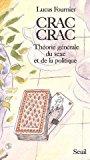 Seller image for Crac-crac : Thorie Gnrale Du Sexe Et De La Politique for sale by RECYCLIVRE