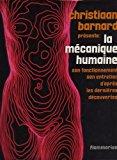 Seller image for La Mcanique Humaine : Son Fonctionnement, Son Entretien for sale by RECYCLIVRE