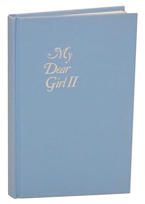 Imagen del vendedor de My Dear Girl II a la venta por Jeff Hirsch Books, ABAA