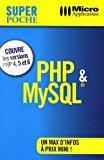 Seller image for Php & Mysql : Versions Php 4, 5 Et 6 for sale by RECYCLIVRE