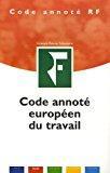 Image du vendeur pour Code Annot Europen Du Travail mis en vente par RECYCLIVRE