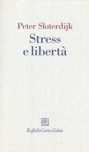 Bild des Verkufers fr Stress e libert zum Verkauf von Arca dei libri di Lorenzo Casi