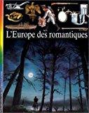 Image du vendeur pour L'europe Des Romantiques mis en vente par RECYCLIVRE