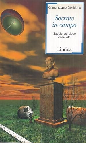 Immagine del venditore per Socrate in campo Saggio sul gioco della vita venduto da Arca dei libri di Lorenzo Casi