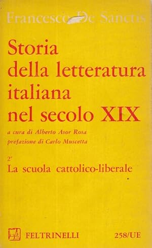 Bild des Verkufers fr Storia della letteratura italiana nel secolo XIX. zum Verkauf von Librodifaccia